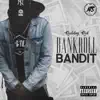 RudeBoy Rah - Bankroll Bandit - Single